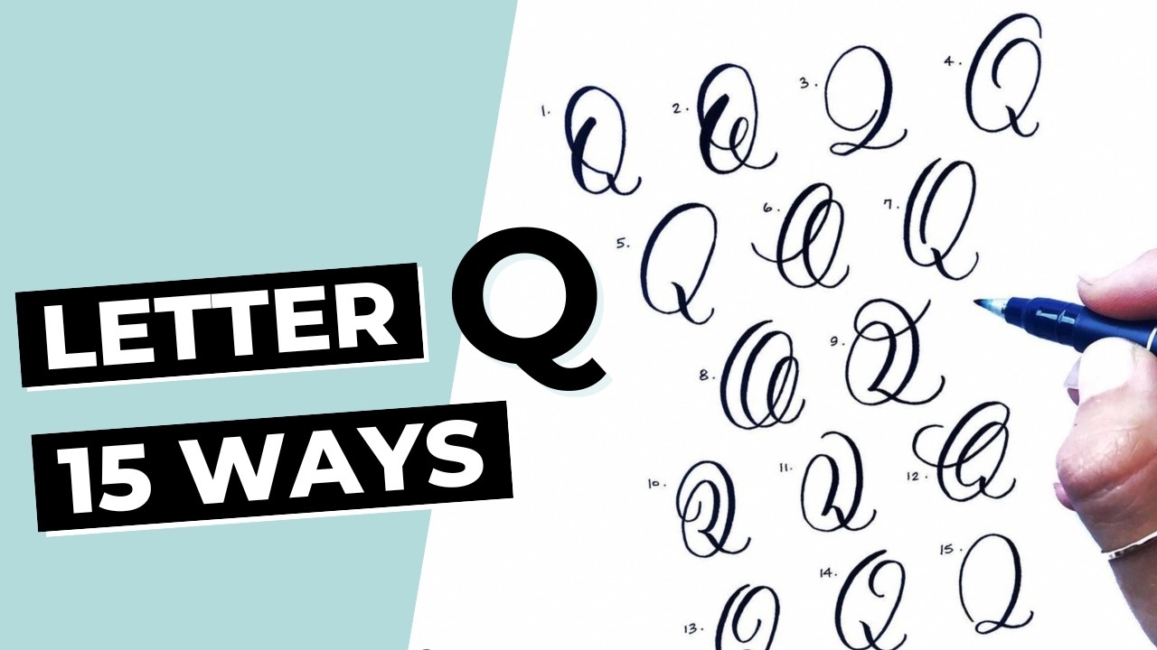 15 Ways To Write The Letter Q In Brush Calligraphy YouTube
