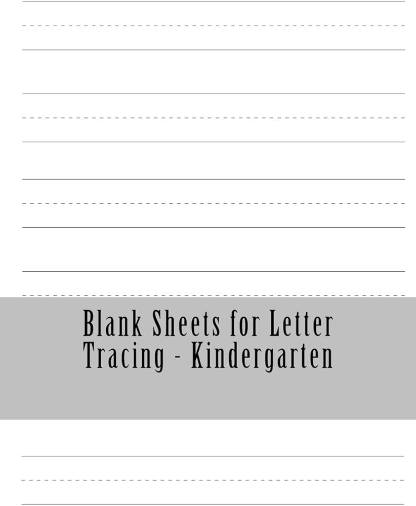 Blank Sheets For Letter Tracing Kindergarten DL Roberts 9781978397316 Amazon Books Blank Sheets For Letter Tracing Kindergarten DL Roberts 9781978397316 Amazon Books
