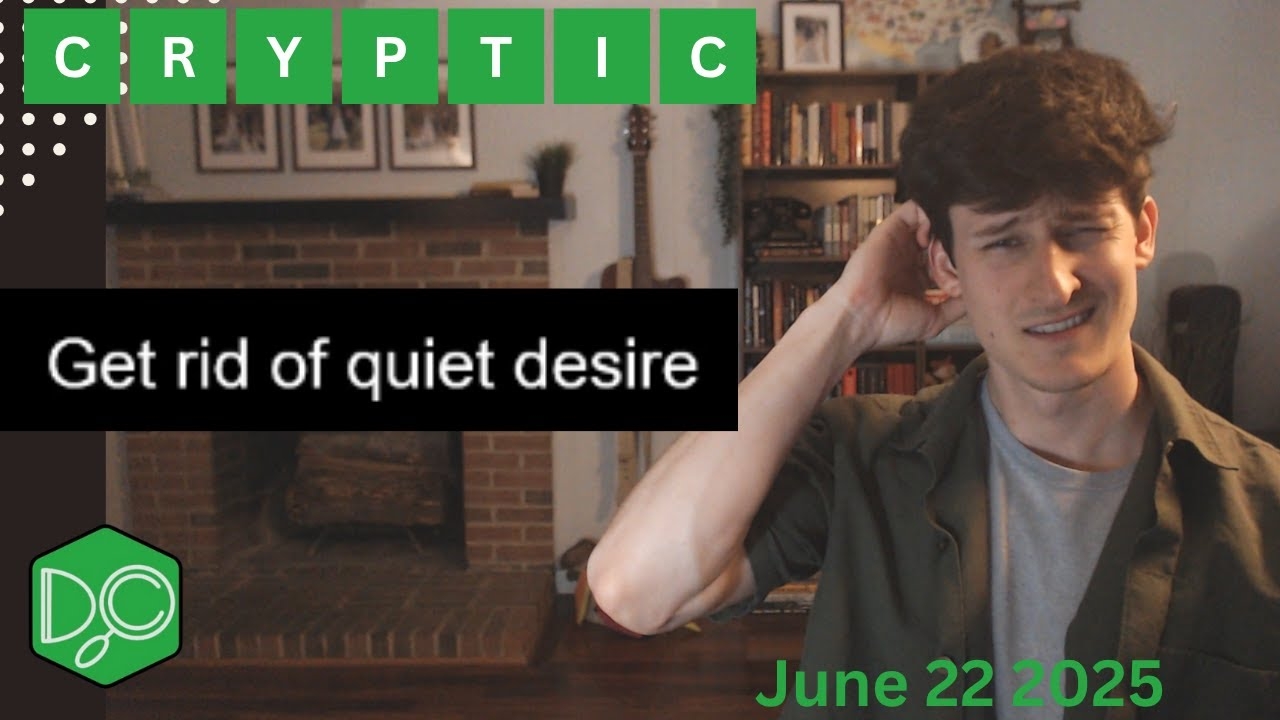 Daily Crypticle Clue Day 234 Get Rid Of Quiet Desire YouTube