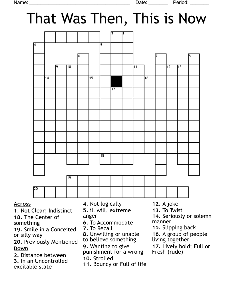 That Was Then This Is Now Crossword WordMint That Was Then This Is Now Crossword WordMint